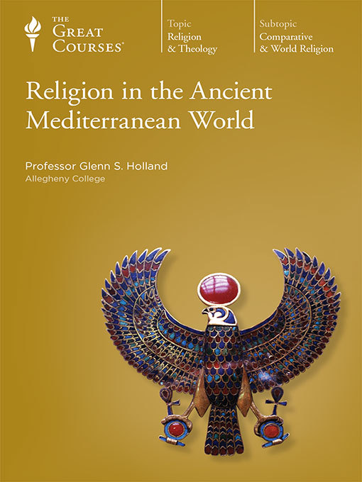 Title details for Religion in the Ancient Mediterranean World by Glenn S. Holland - Available